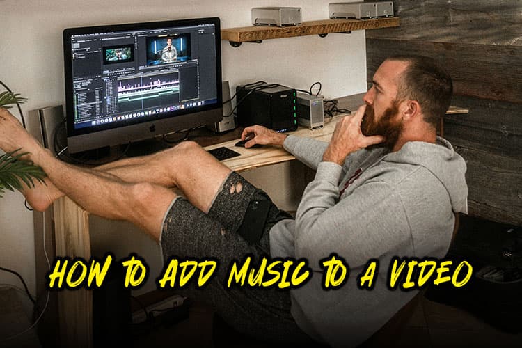 how to add music to a video